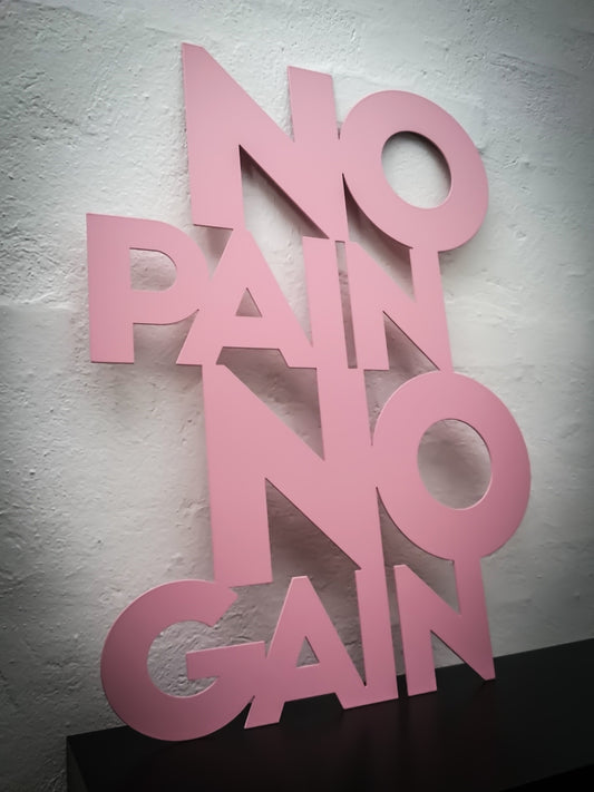 No pain no gain - Pink varnished 44x62cm
