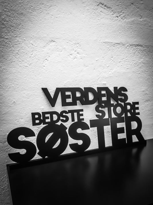 Verdens bedste storesøster - Sortlakeret 42x18,5cm