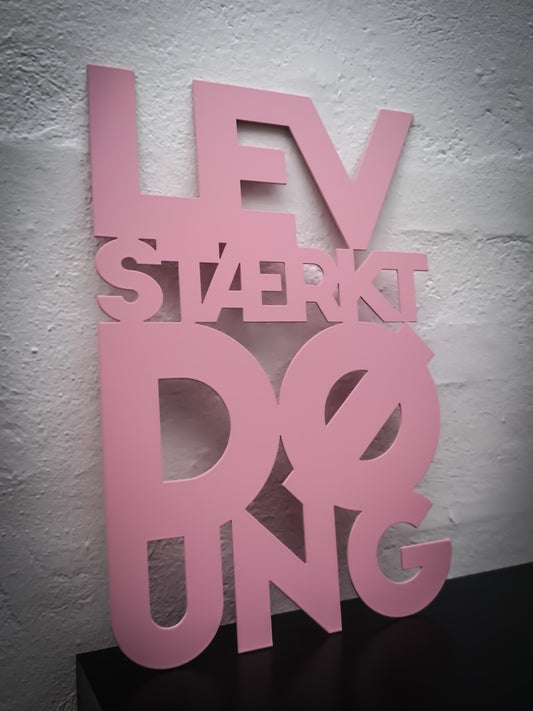 Live strong die young - Pink lacquered 27.5x41cm