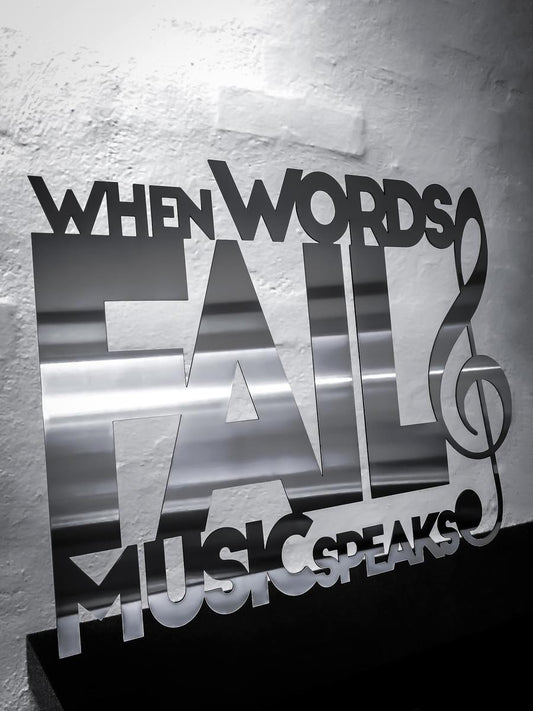 When words fail music speaks - Stainless steel 62x48.5cm